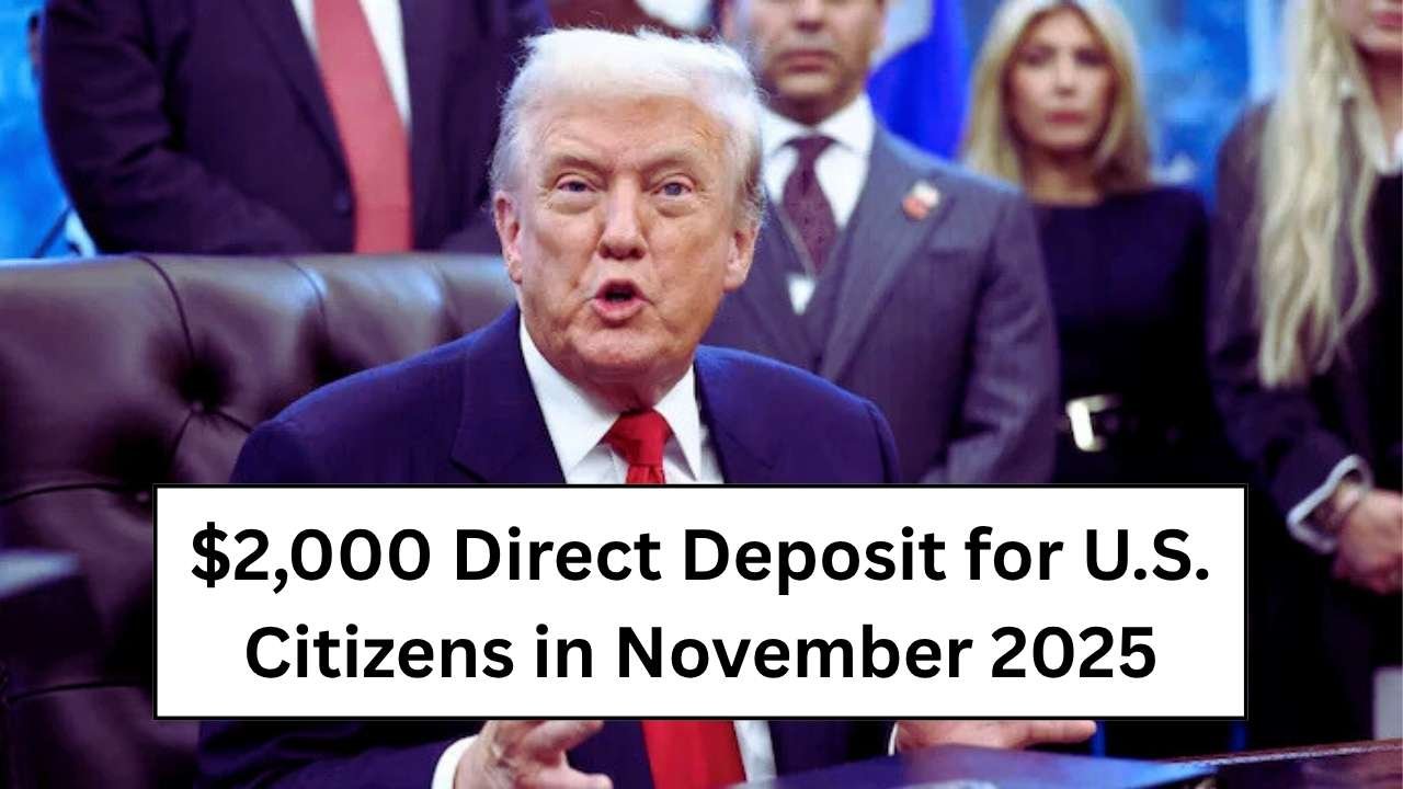 $2,000 Direct Deposit for U.S. Citizens in November 2025